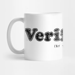 Verified By Your Mom (Black) [Rx-Tp] Mug